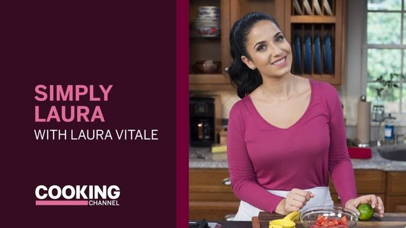 Simply Laura - Laura Vitale - Cooking Channel